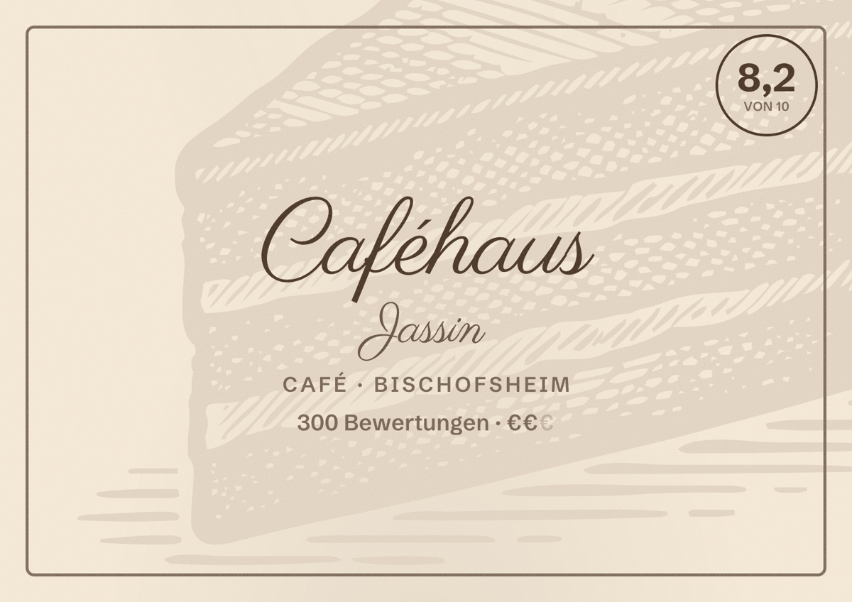 Illustriertes Poster von Caféhaus Jassin, Café in Bischofsheim: Bewertung 8,2 von 10 aus 300 Bewertungen, Preisniveau €€