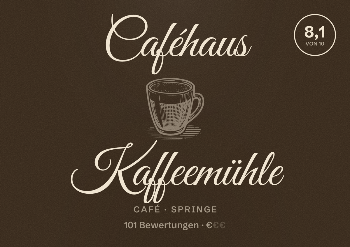 Illustriertes Poster von Caféhaus Kaffeemühle, Café in Springe: Bewertung 8,1 von 10 aus 101 Bewertungen, Preisniveau €