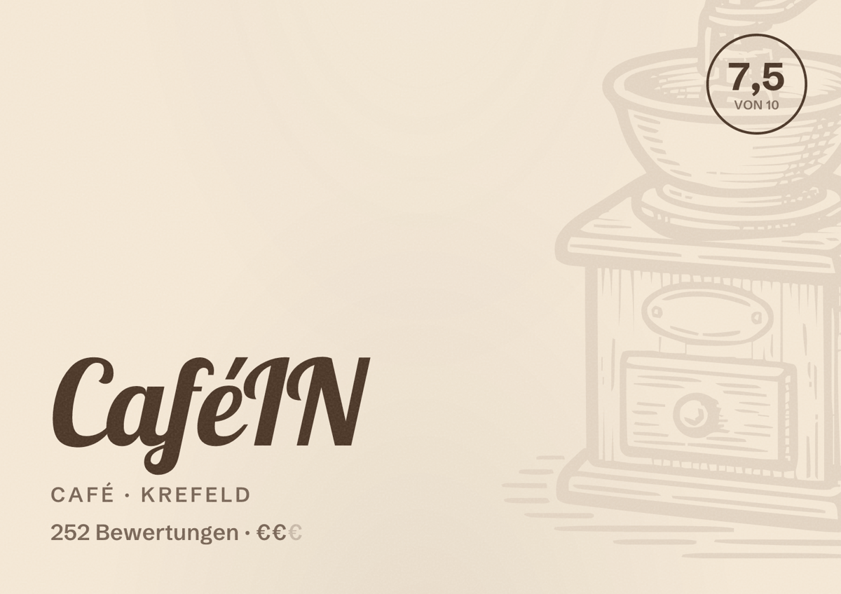 Illustriertes Poster von CaféIN, Café in Krefeld: Bewertung 7,5 von 10 aus 252 Bewertungen, Preisniveau €€