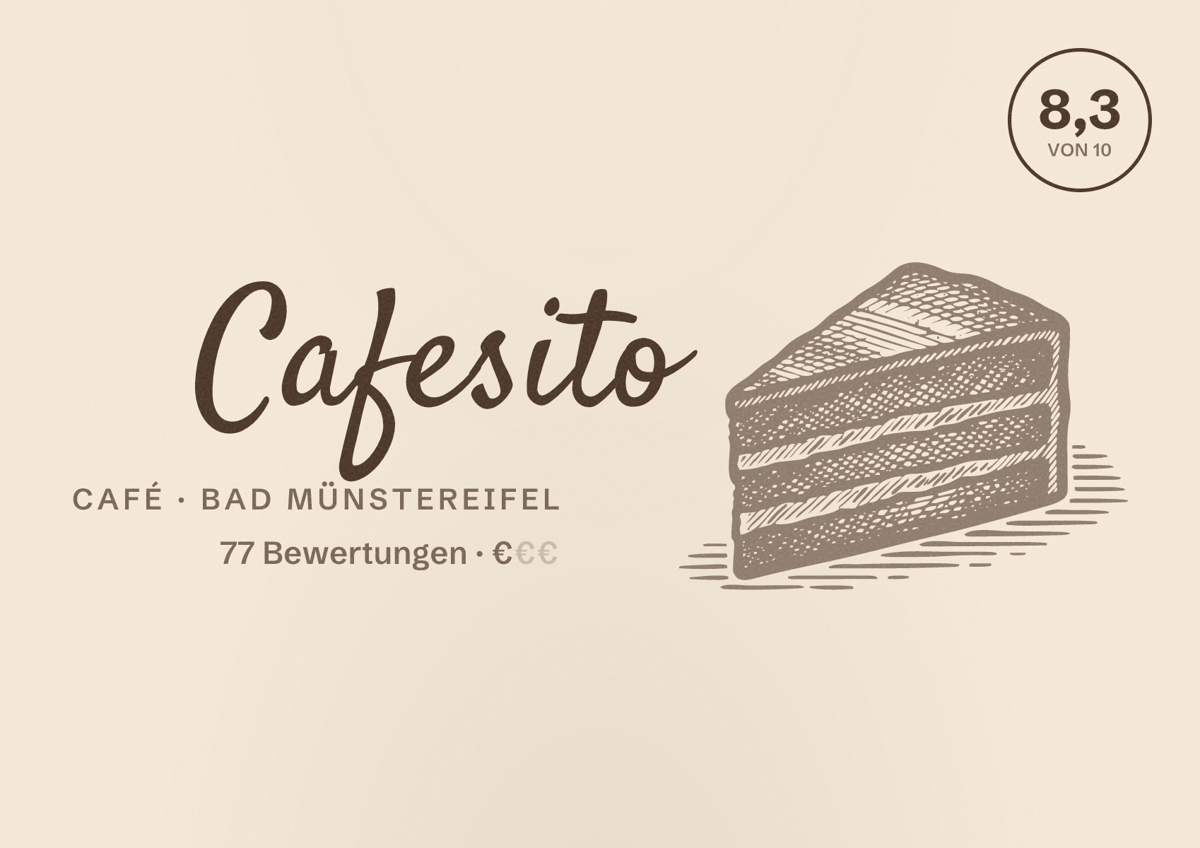 Illustriertes Poster von Cafesito, Café in Bad Münstereifel: Bewertung 8,3 von 10 aus 77 Bewertungen, Preisniveau €