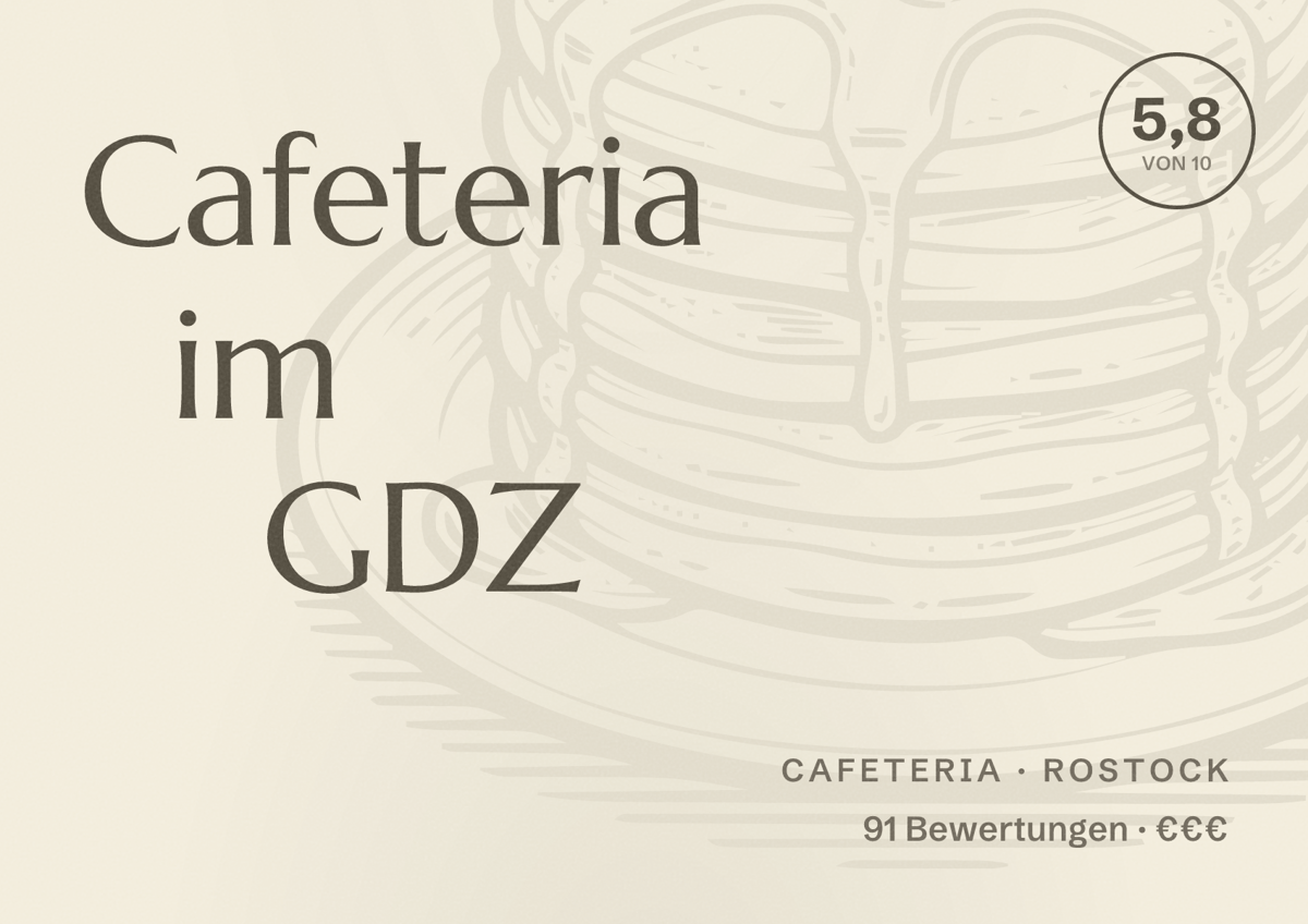 Illustriertes Poster von Cafeteria im GDZ, Cafeteria in Rostock: Bewertung 5,8 von 10 aus 91 Bewertungen, Preisniveau €€€