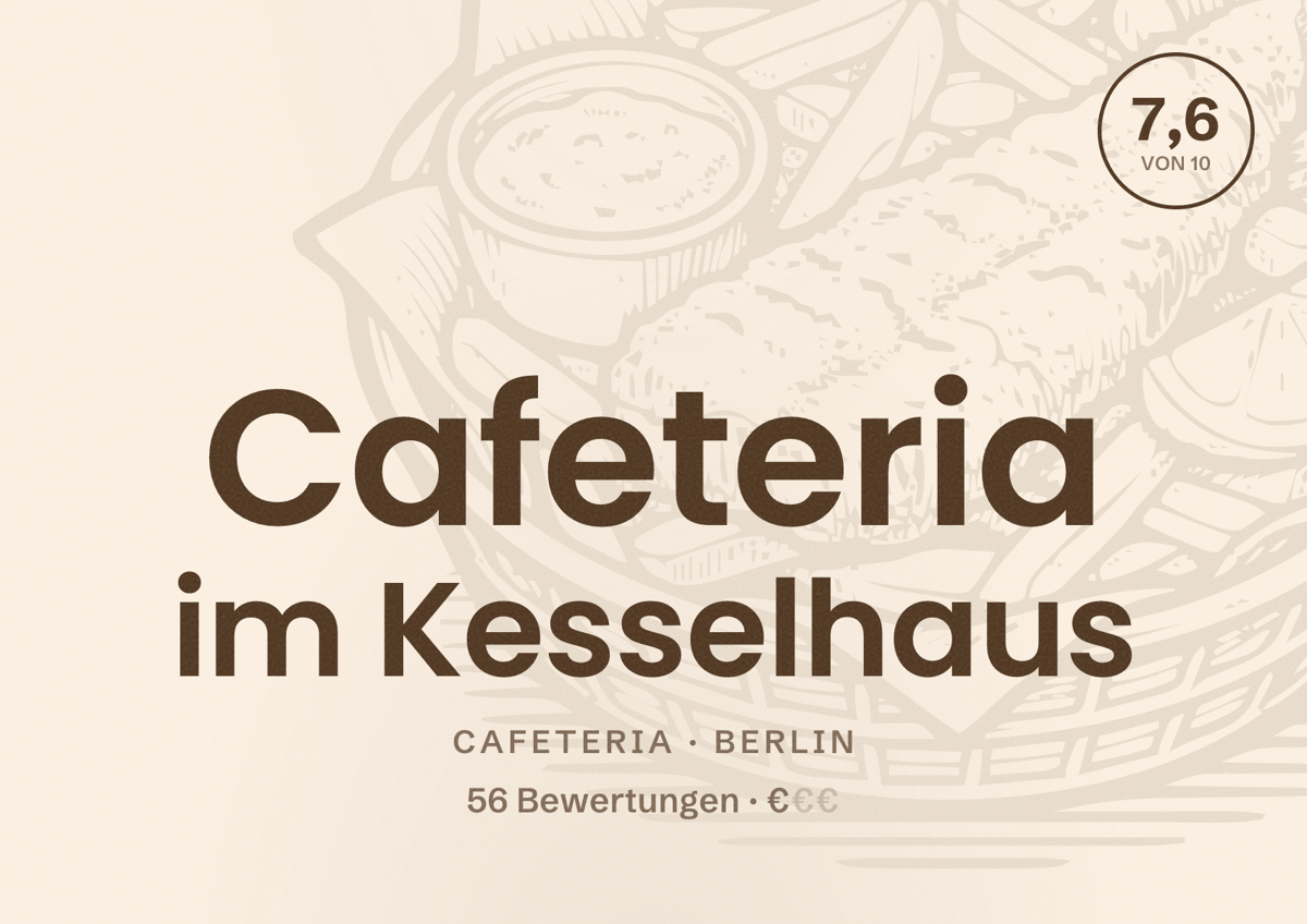 Illustriertes Poster von Cafeteria im Kesselhaus, Cafeteria in Berlin: Bewertung 7,6 von 10 aus 56 Bewertungen, Preisniveau €