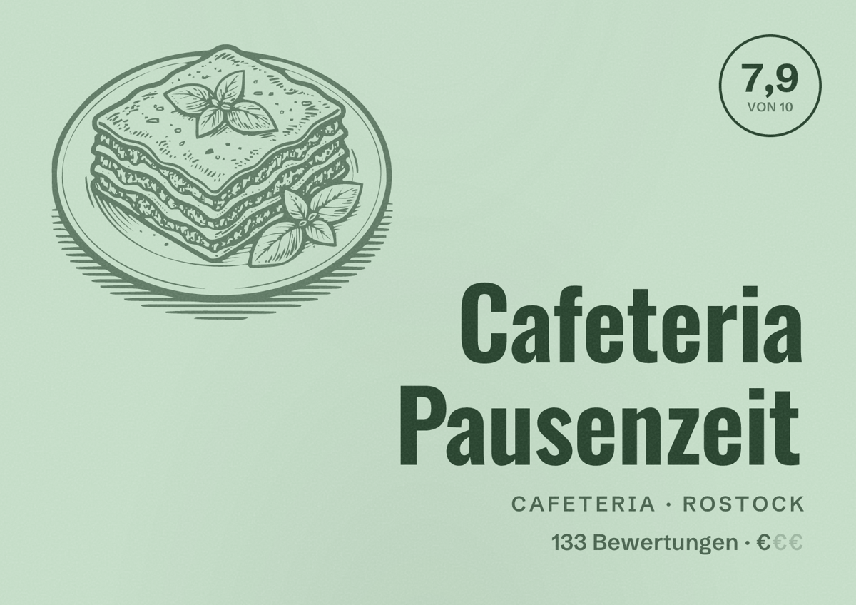 Illustriertes Poster von Cafeteria Pausenzeit, Cafeteria in Rostock: Bewertung 7,9 von 10 aus 133 Bewertungen, Preisniveau €