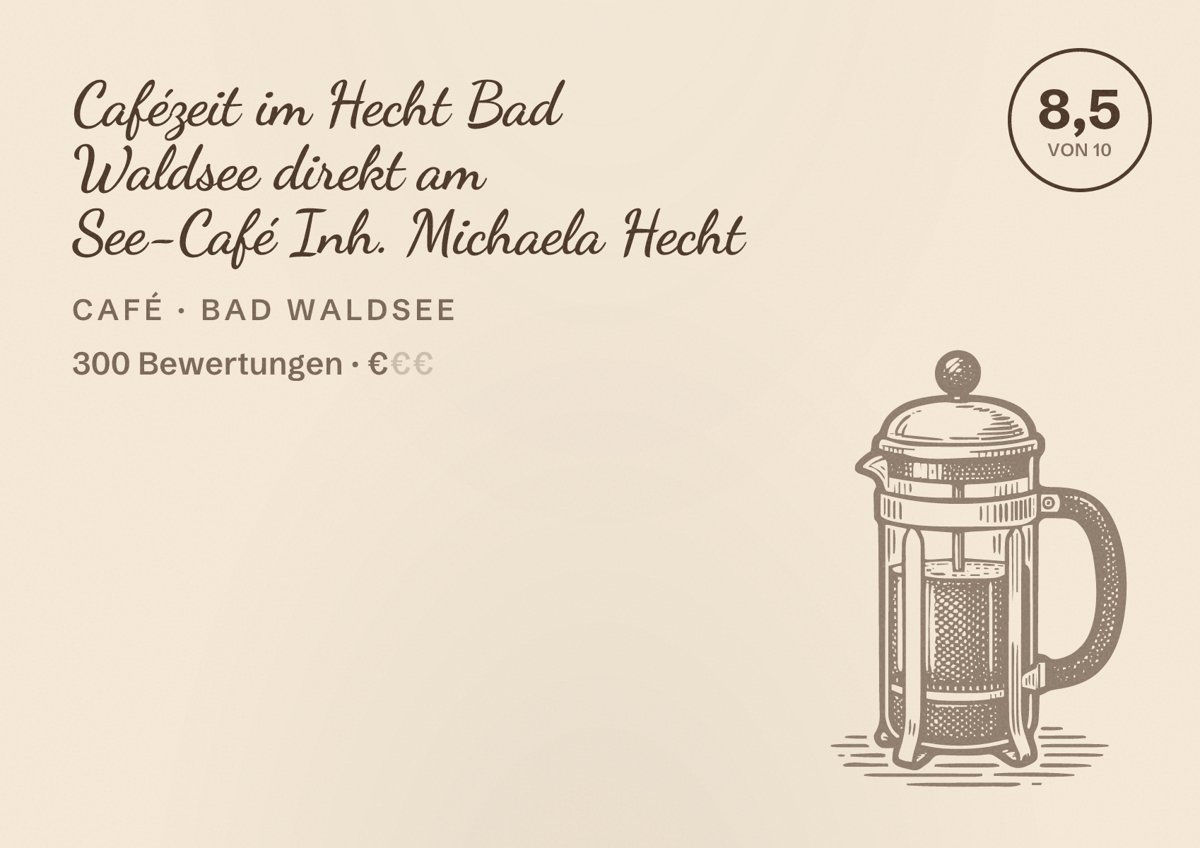 Illustriertes Poster von Cafézeit im Hecht Bad Waldsee direkt am See-Café Inh. Michaela Hecht, Café in Bad Waldsee: Bewertung 8,5 von 10 aus 300 Bewertungen, Preisniveau €