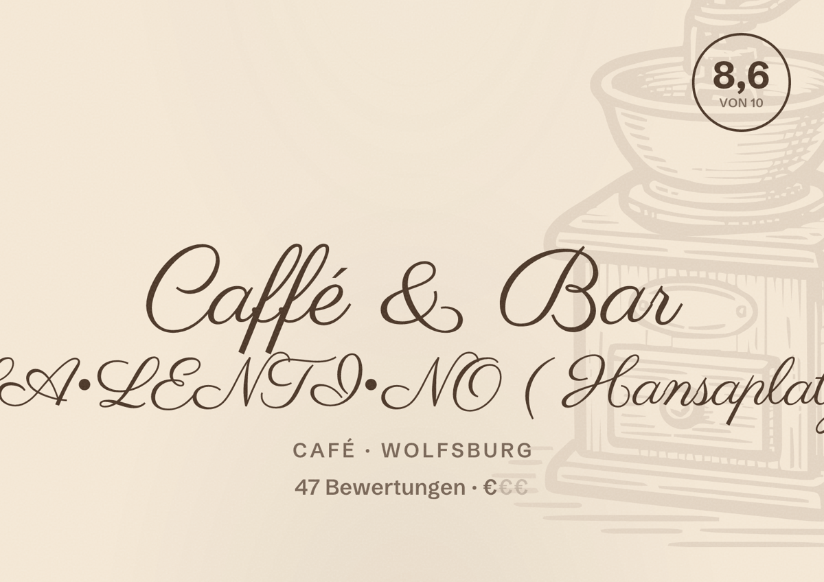 Illustriertes Poster von Caffé & Bar SA•LENTI•NO ( Hansaplatz), Café in Wolfsburg: Bewertung 8,6 von 10 aus 47 Bewertungen, Preisniveau €