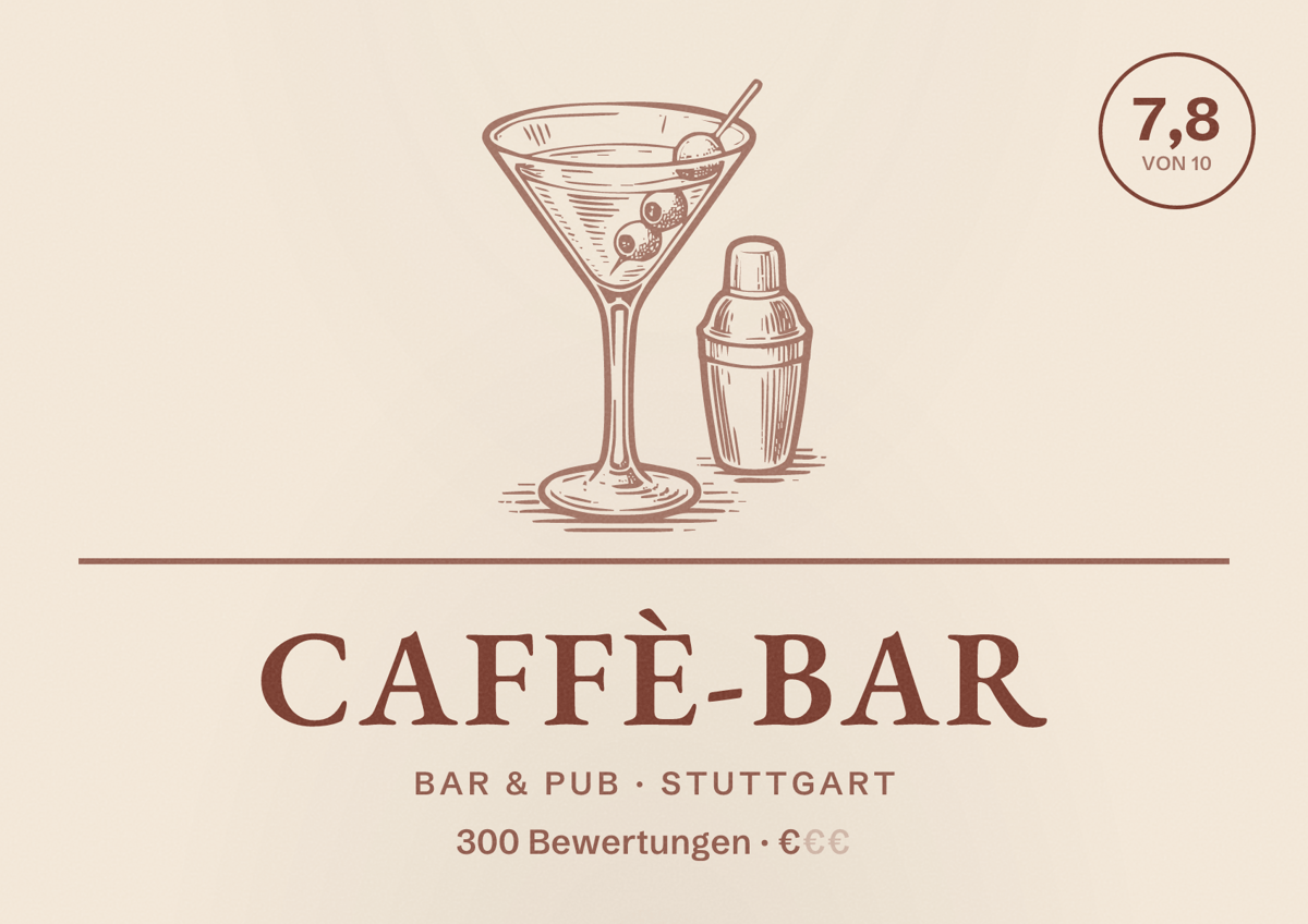 Illustriertes Poster von Caffè-Bar, Bar & Pub in Stuttgart: Bewertung 7,8 von 10 aus 300 Bewertungen, Preisniveau €