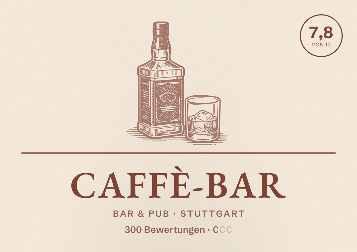 Illustriertes Poster von Caffè-Bar, Bar & Pub in Stuttgart: Bewertung 7,8 von 10 aus 300 Bewertungen, Preisniveau €