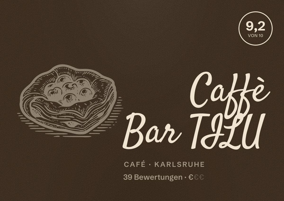 Illustriertes Poster von Caffè Bar TILU, Café in Karlsruhe: Bewertung 9,2 von 10 aus 39 Bewertungen, Preisniveau €
