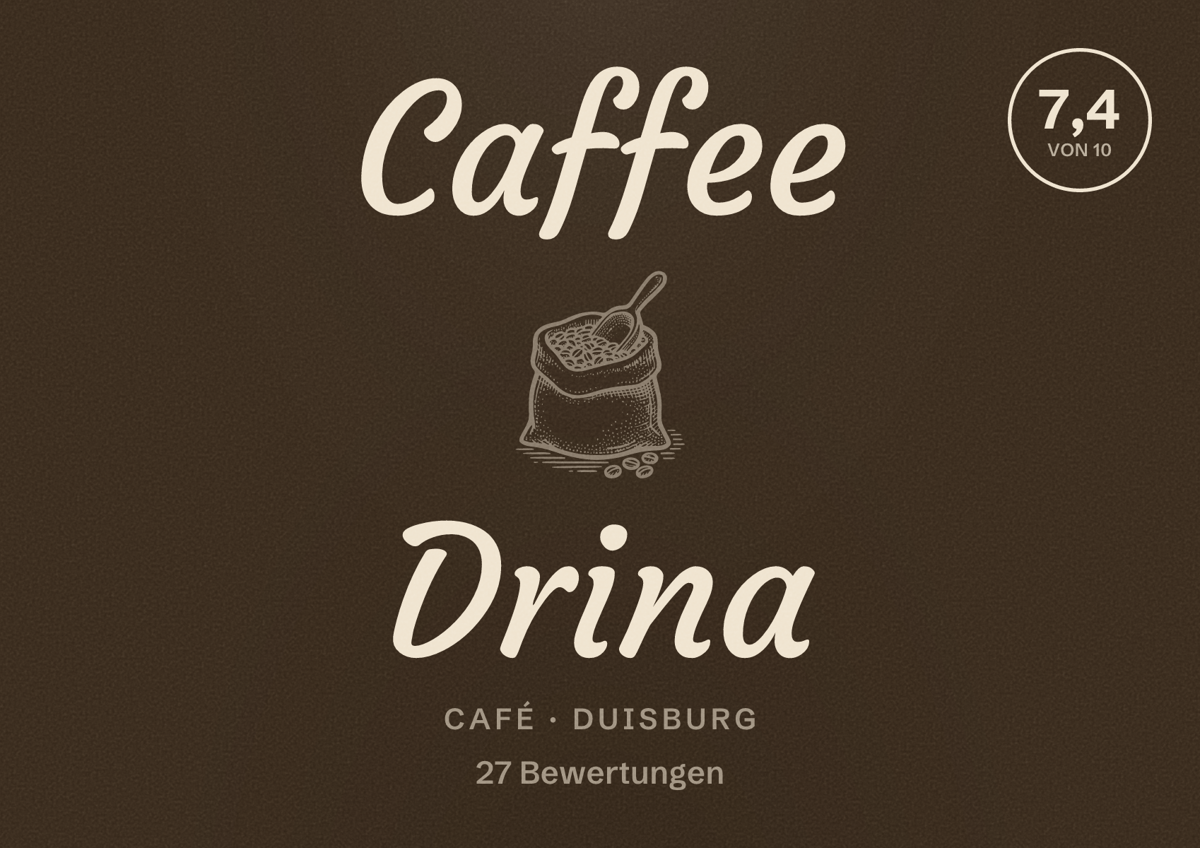 Illustriertes Poster von Caffee Drina, Café in Duisburg: Bewertung 7,4 von 10 aus 27 Bewertungen