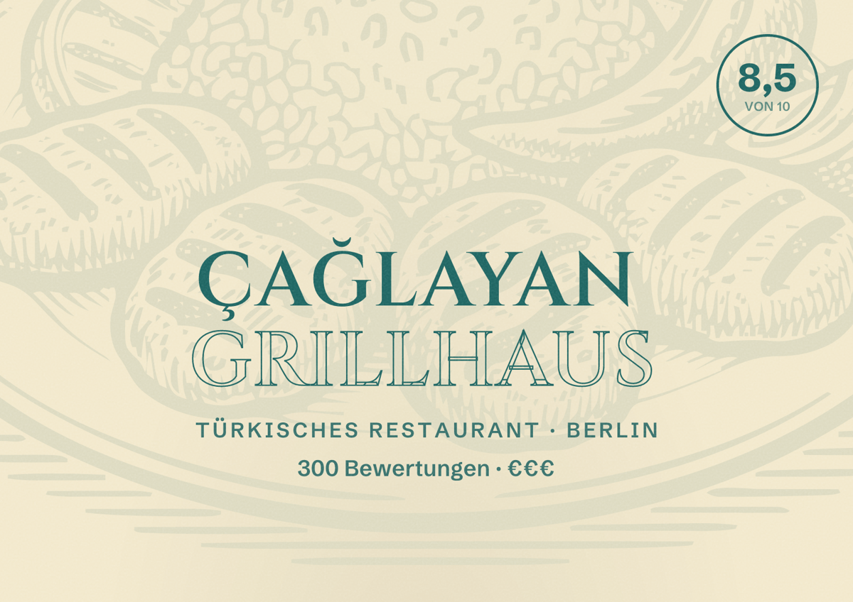 Illustriertes Poster von Çağlayan Grillhaus, Türkisches Restaurant in Berlin: Bewertung 8,5 von 10 aus 300 Bewertungen, Preisniveau €€€