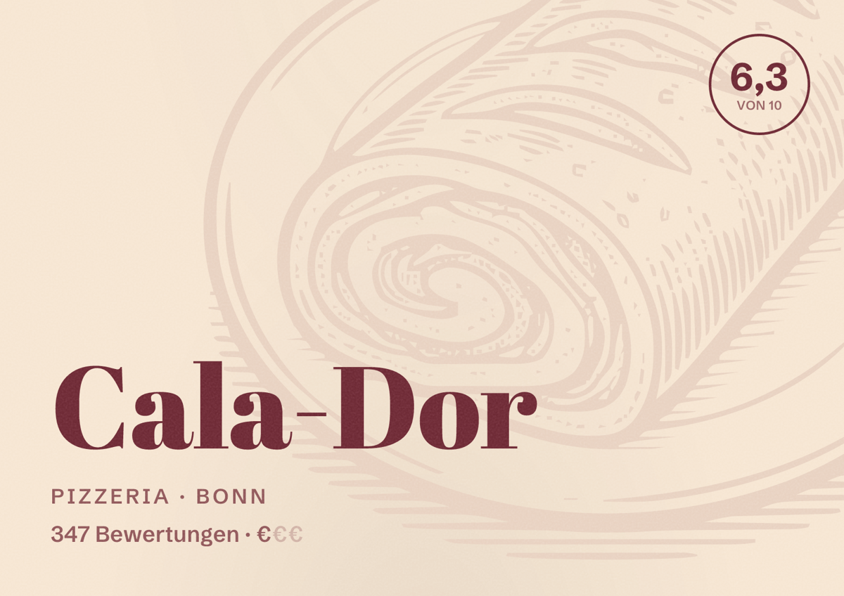 Illustriertes Poster von Cala-Dor, Pizzeria in Bonn: Bewertung 6,3 von 10 aus 347 Bewertungen, Preisniveau €