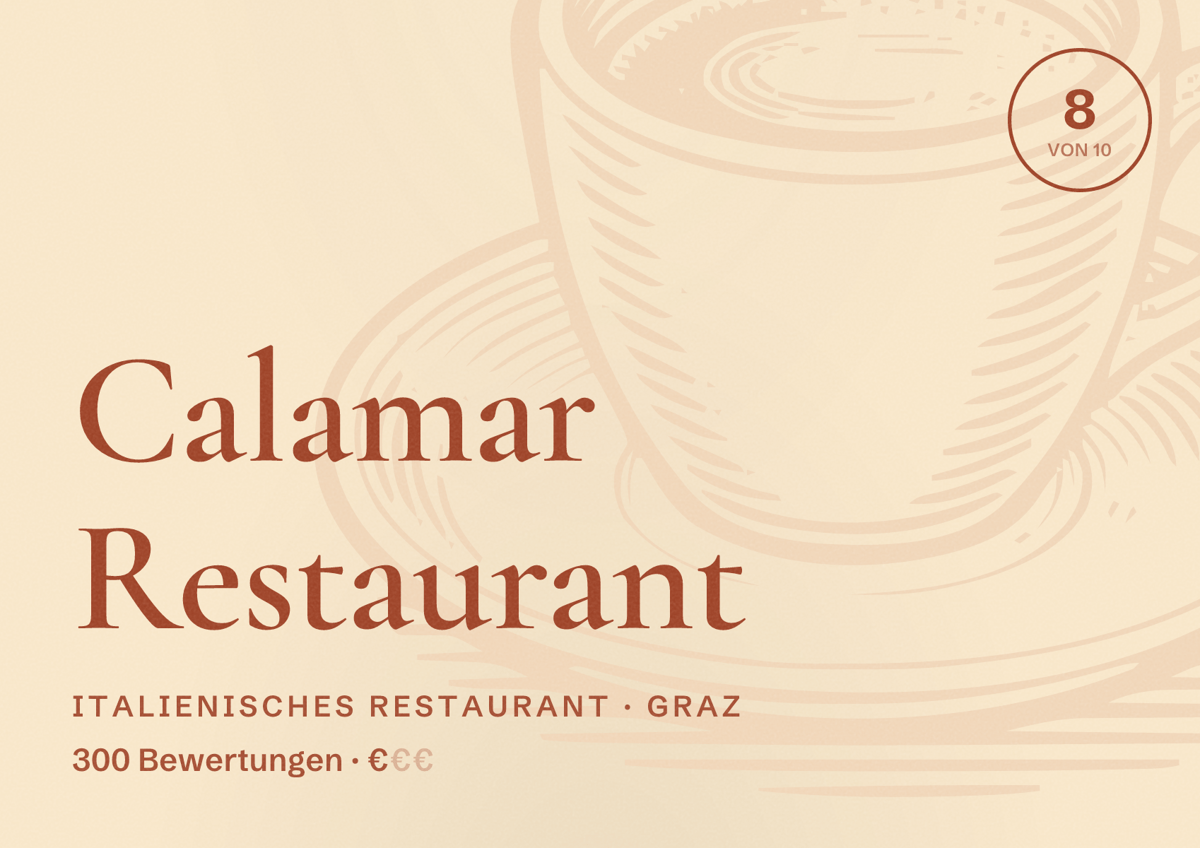 Illustriertes Poster von Calamar Restaurant, Italienisches Restaurant in Graz: Bewertung 8 von 10 aus 300 Bewertungen, Preisniveau €