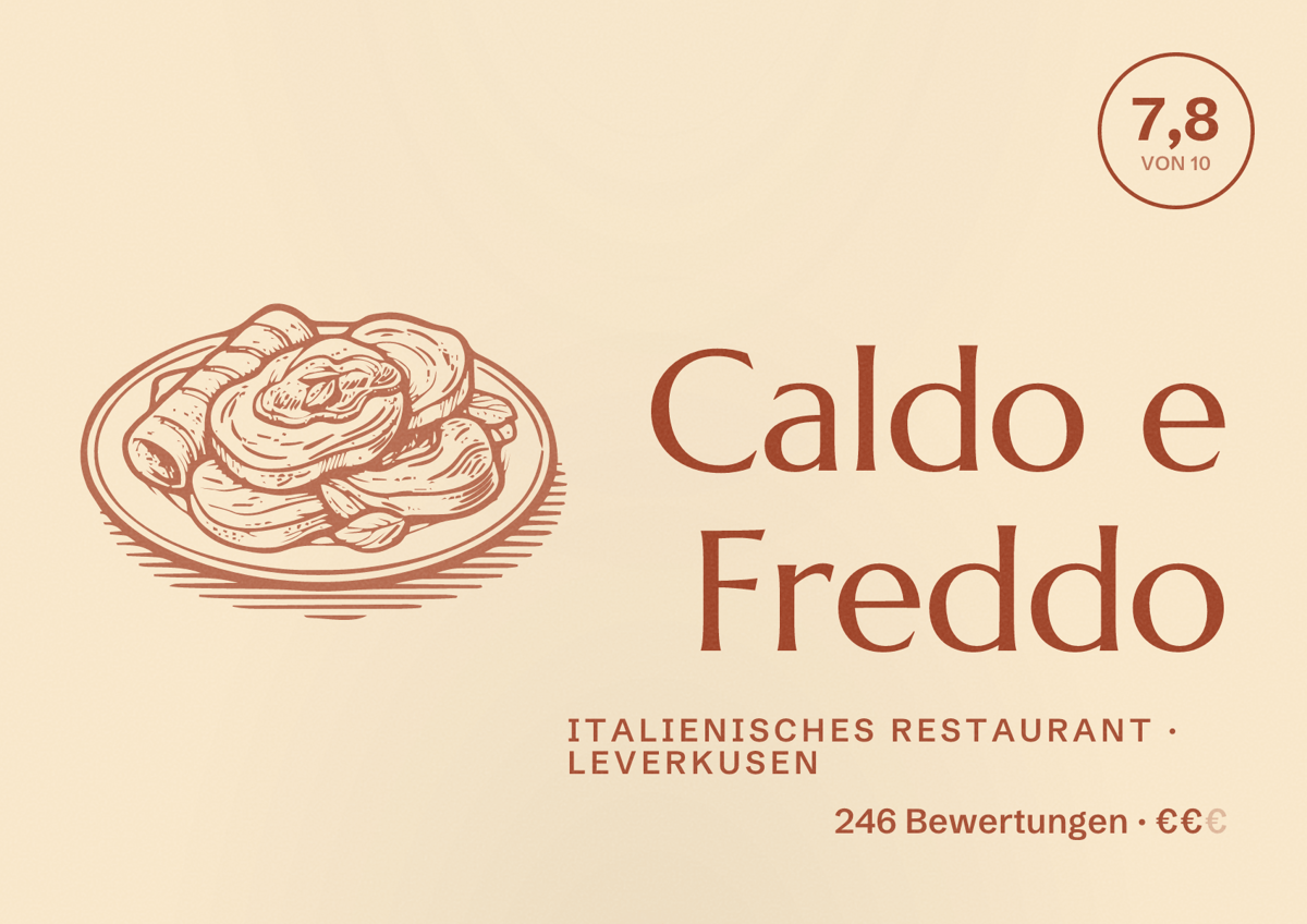 Illustriertes Poster von Caldo e Freddo, Italienisches Restaurant in Leverkusen: Bewertung 7,8 von 10 aus 246 Bewertungen, Preisniveau €€