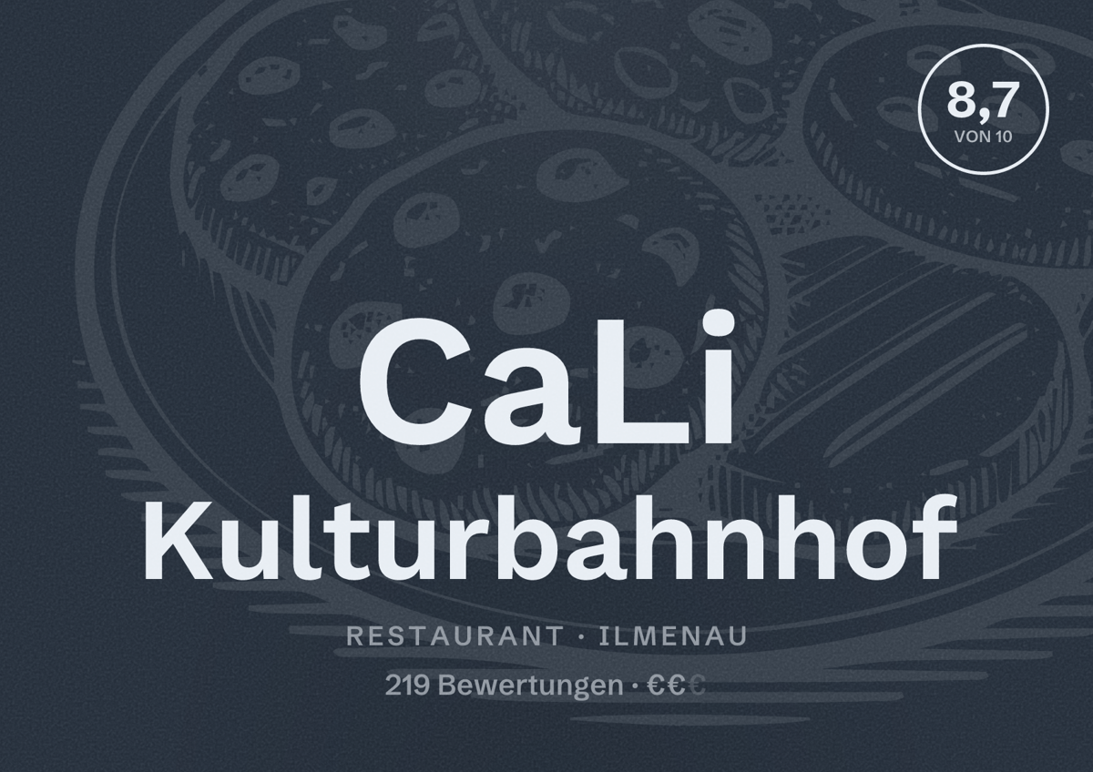 Illustriertes Poster von CaLi Kulturbahnhof, Restaurant in Ilmenau: Bewertung 8,7 von 10 aus 219 Bewertungen, Preisniveau €€