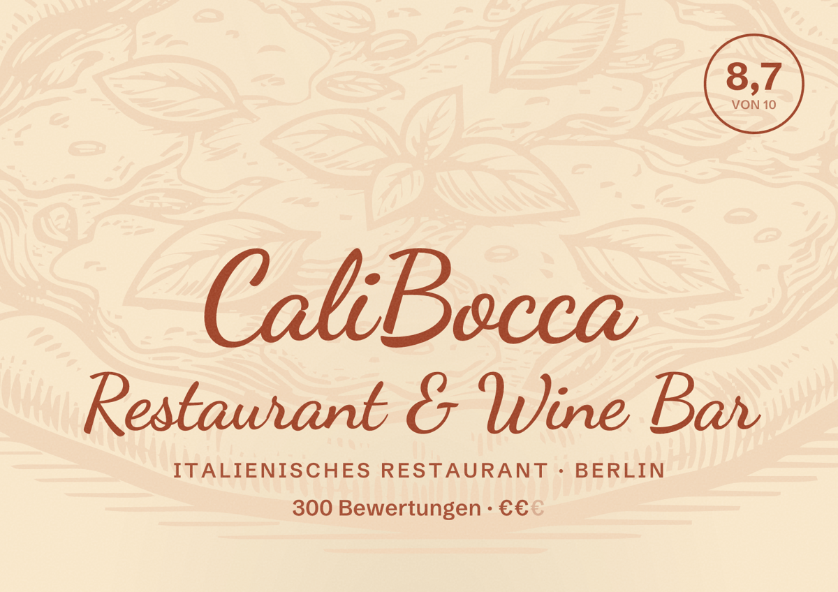 Illustriertes Poster von CaliBocca Restaurant & Wine Bar, Italienisches Restaurant in Berlin: Bewertung 8,7 von 10 aus 300 Bewertungen, Preisniveau €€