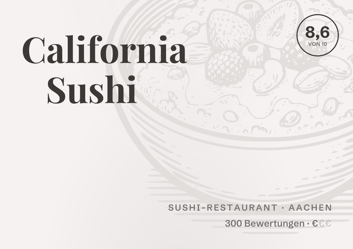 Illustriertes Poster von California Sushi, Sushi-Restaurant in Aachen: Bewertung 8,6 von 10 aus 300 Bewertungen, Preisniveau €