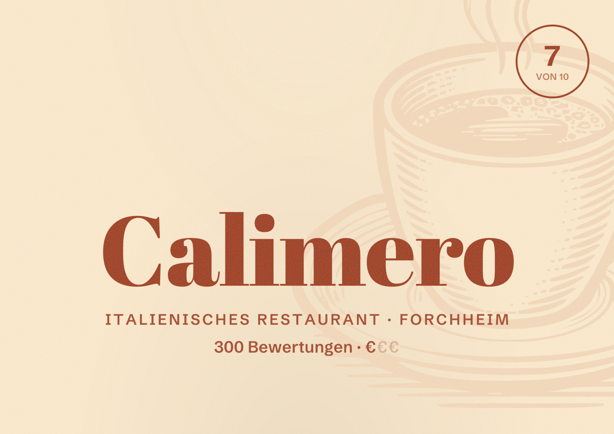 Illustriertes Poster von Calimero, Italienisches Restaurant in Forchheim: Bewertung 7 von 10 aus 300 Bewertungen, Preisniveau €