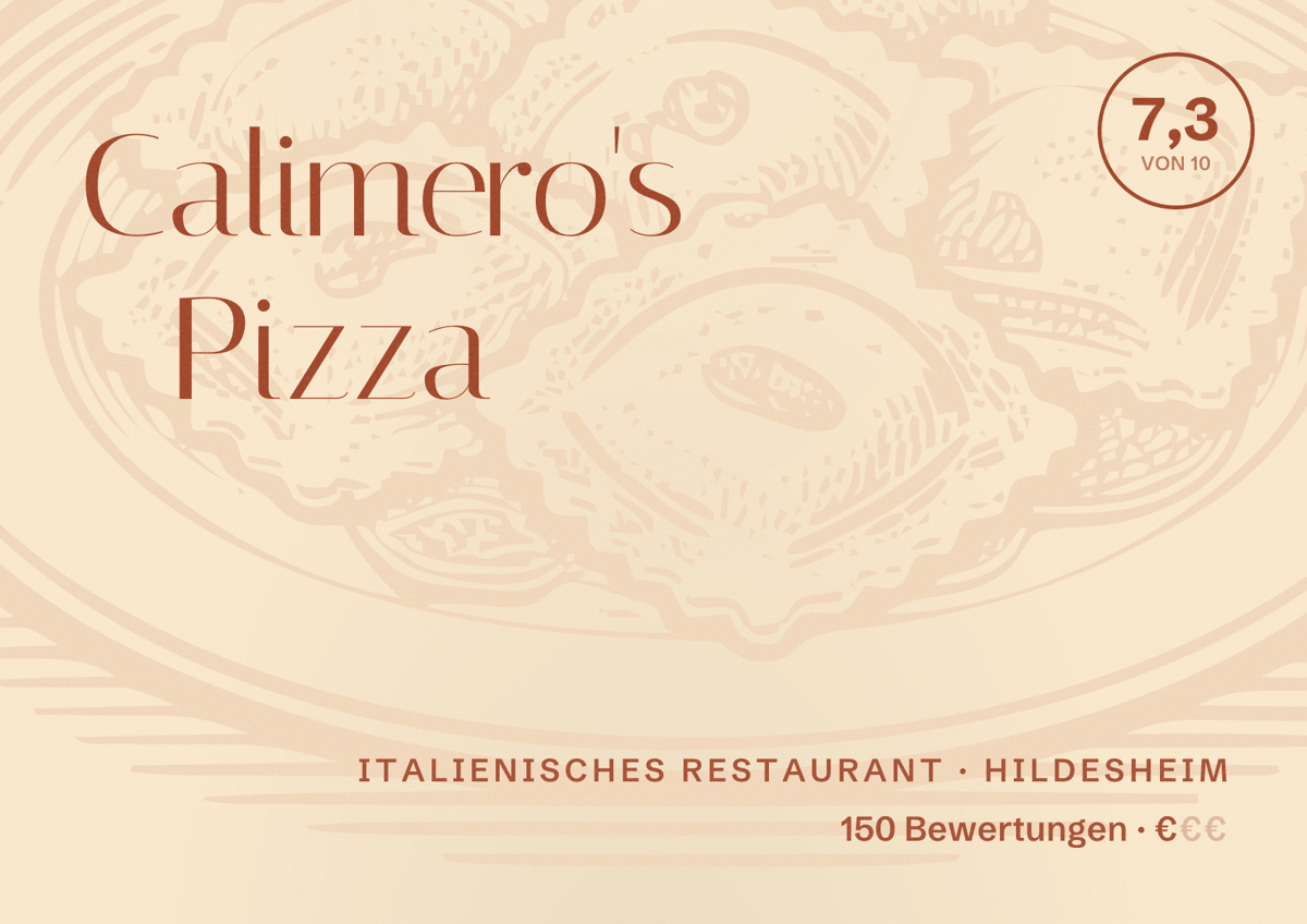 Illustriertes Poster von Calimero's Pizza, Italienisches Restaurant in Hildesheim: Bewertung 7,3 von 10 aus 150 Bewertungen, Preisniveau €