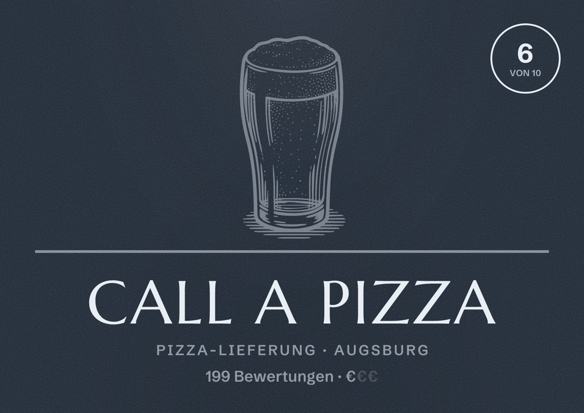 Illustriertes Poster von Call a Pizza, Pizza-Lieferung in Augsburg: Bewertung 6,0 von 10 aus 199 Bewertungen, Preisniveau €