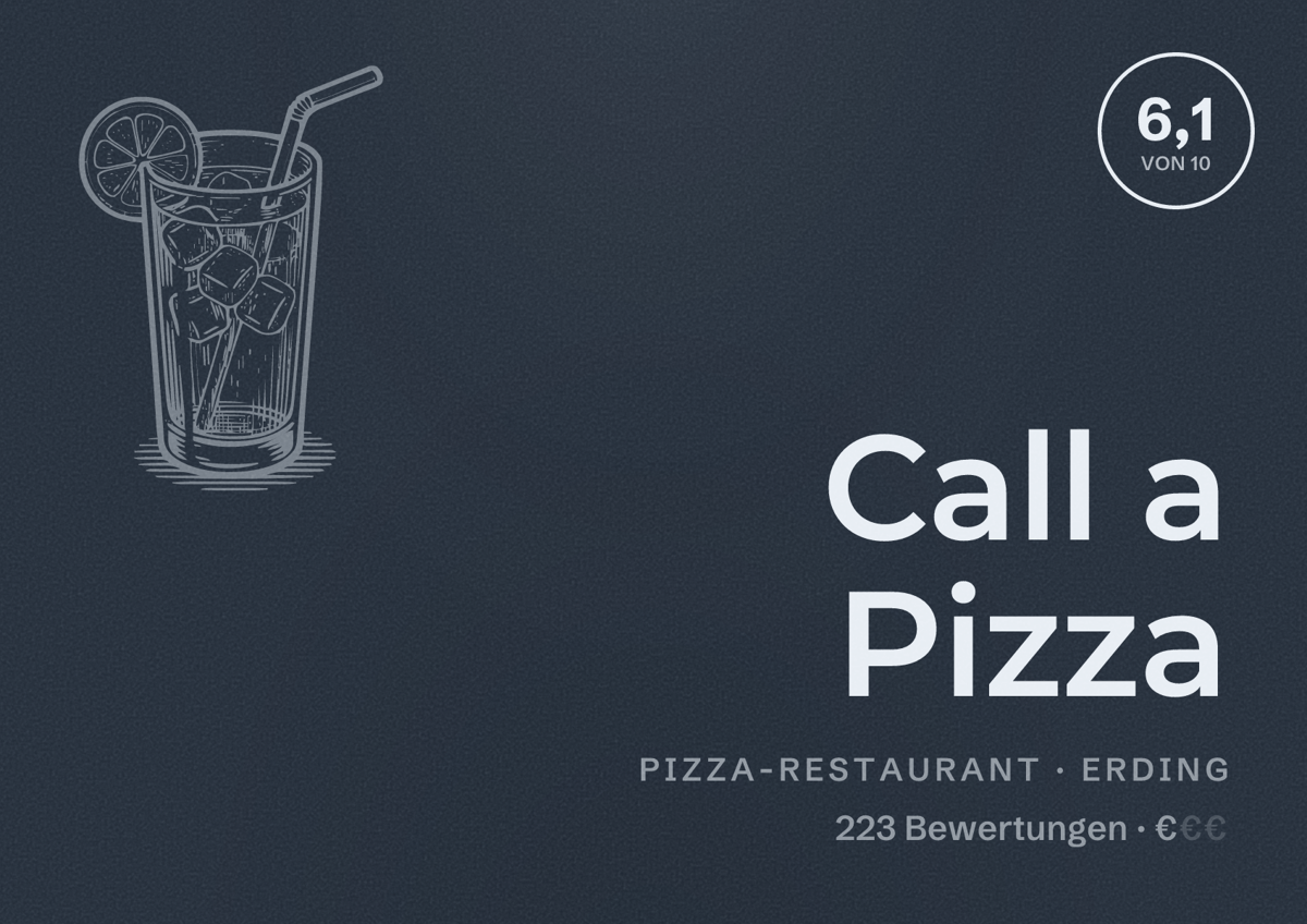Illustriertes Poster von Call a Pizza, Pizza-Restaurant in Erding: Bewertung 6,1 von 10 aus 223 Bewertungen, Preisniveau €