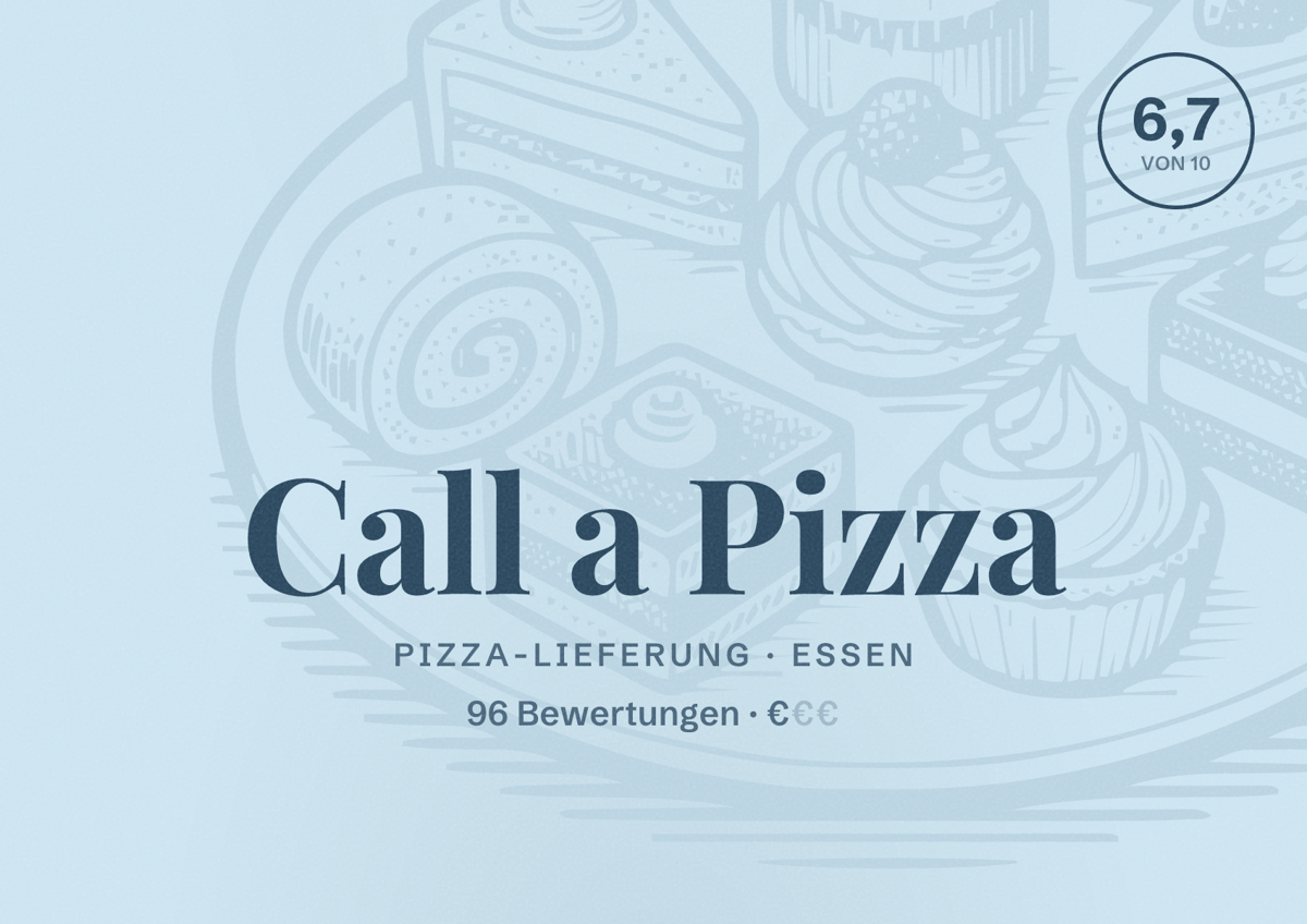 Illustriertes Poster von Call a Pizza, Pizza-Lieferung in Essen: Bewertung 6,7 von 10 aus 96 Bewertungen, Preisniveau €