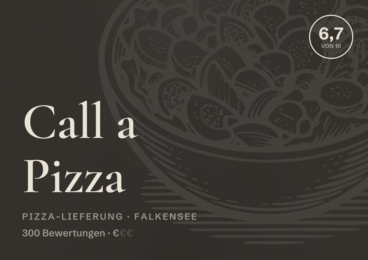 Illustriertes Poster von Call a Pizza, Pizza-Lieferung in Falkensee: Bewertung 6,7 von 10 aus 300 Bewertungen, Preisniveau €