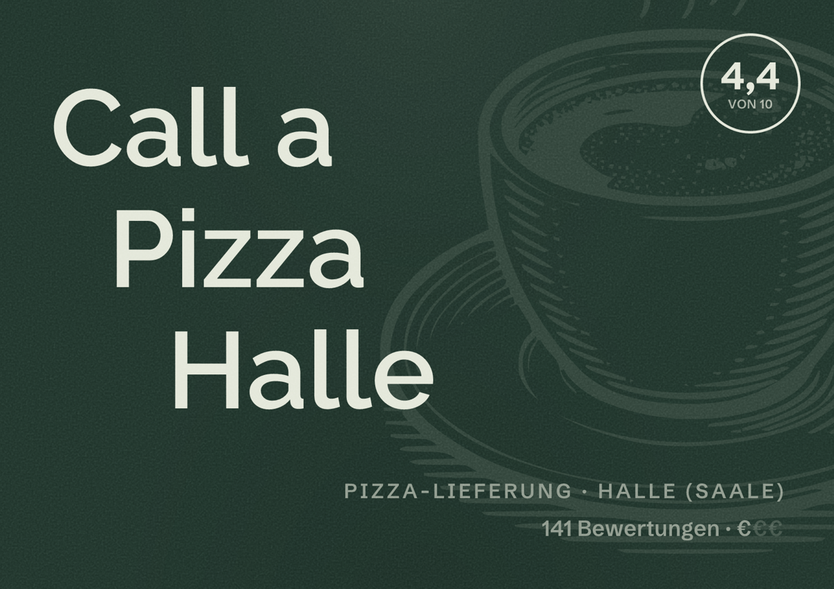 Illustriertes Poster von Call a Pizza Halle, Pizza-Lieferung in Halle (Saale): Bewertung 4,4 von 10 aus 141 Bewertungen, Preisniveau €