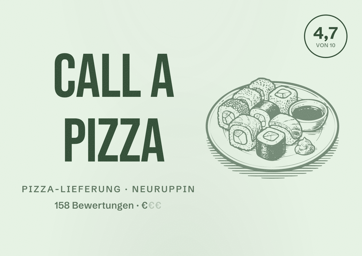 Illustriertes Poster von Call a Pizza, Pizza-Lieferung in Neuruppin: Bewertung 4,7 von 10 aus 158 Bewertungen, Preisniveau €