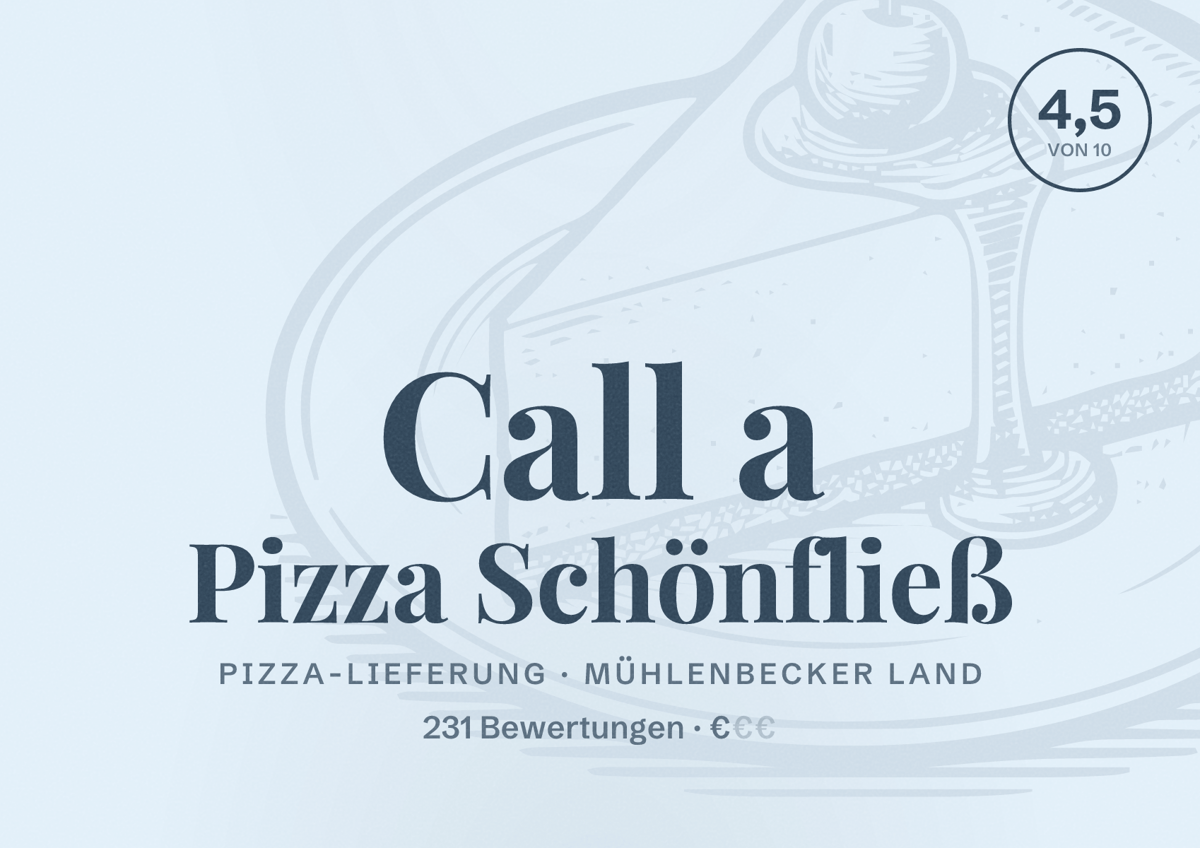Illustriertes Poster von Call a Pizza Schönfließ, Pizza-Lieferung in Mühlenbecker Land: Bewertung 4,5 von 10 aus 231 Bewertungen, Preisniveau €