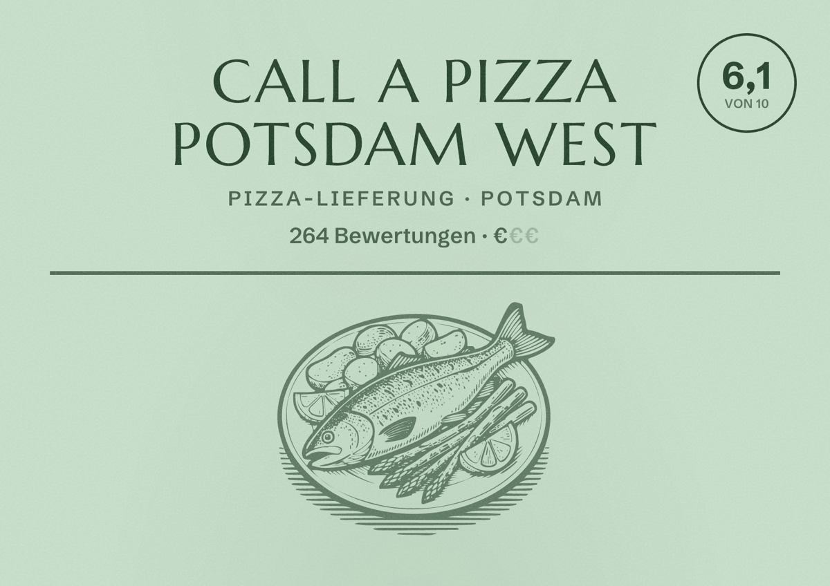 Illustriertes Poster von Call a Pizza Potsdam West, Pizza-Lieferung in Potsdam: Bewertung 6,1 von 10 aus 264 Bewertungen, Preisniveau €