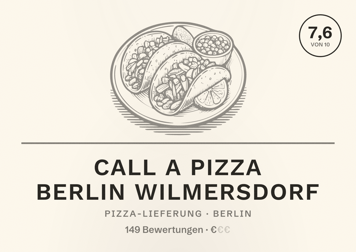 Illustriertes Poster von Call a Pizza Berlin Wilmersdorf, Pizza-Lieferung in Berlin: Bewertung 7,6 von 10 aus 149 Bewertungen, Preisniveau €