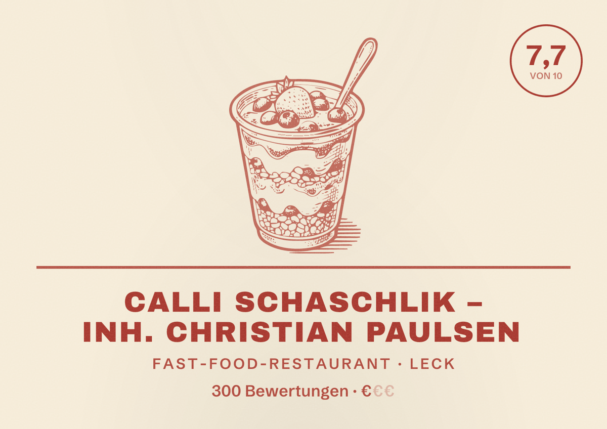 Illustriertes Poster von Calli Schaschlik – Inh. Christian Paulsen, Fast-Food-Restaurant in Leck: Bewertung 7,7 von 10 aus 300 Bewertungen, Preisniveau €