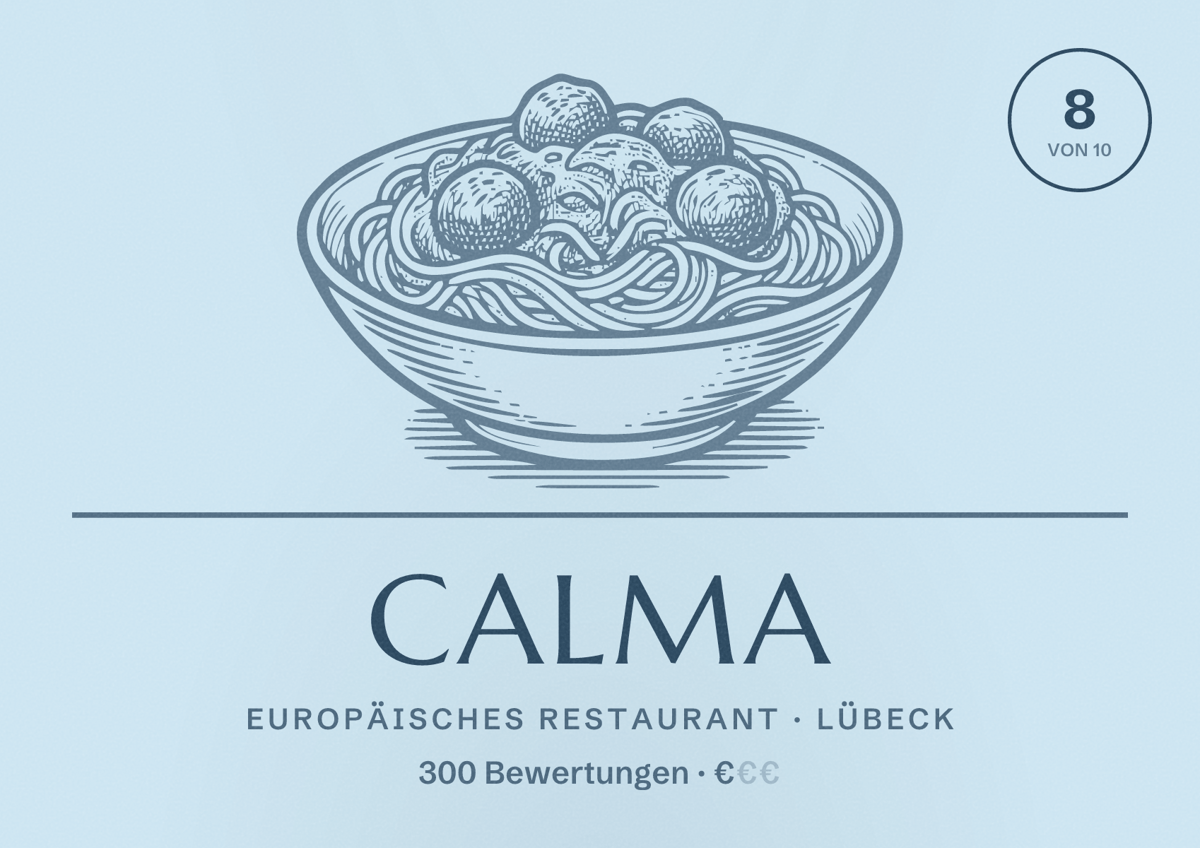 Illustriertes Poster von Calma, Europäisches Restaurant in Lübeck: Bewertung 8 von 10 aus 300 Bewertungen, Preisniveau €