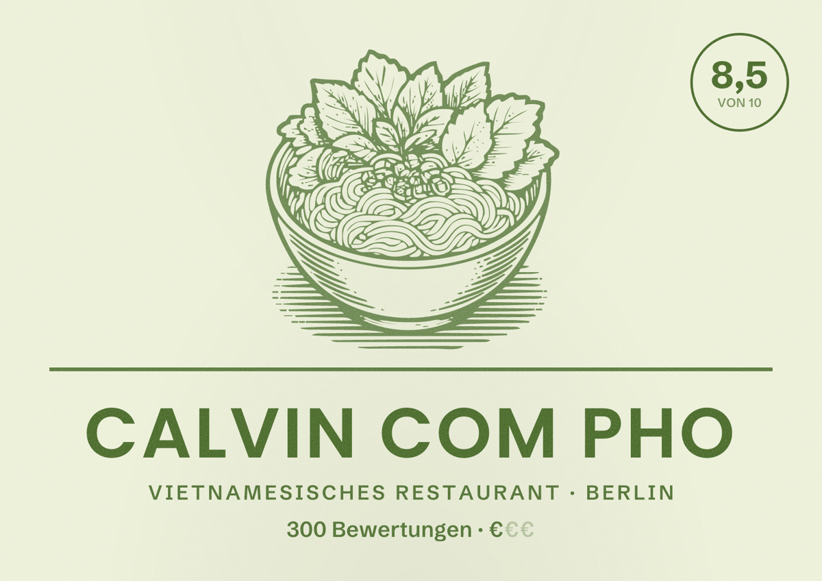 Illustriertes Poster von Calvin Com Pho, Vietnamesisches Restaurant in Berlin: Bewertung 8,5 von 10 aus 300 Bewertungen, Preisniveau €