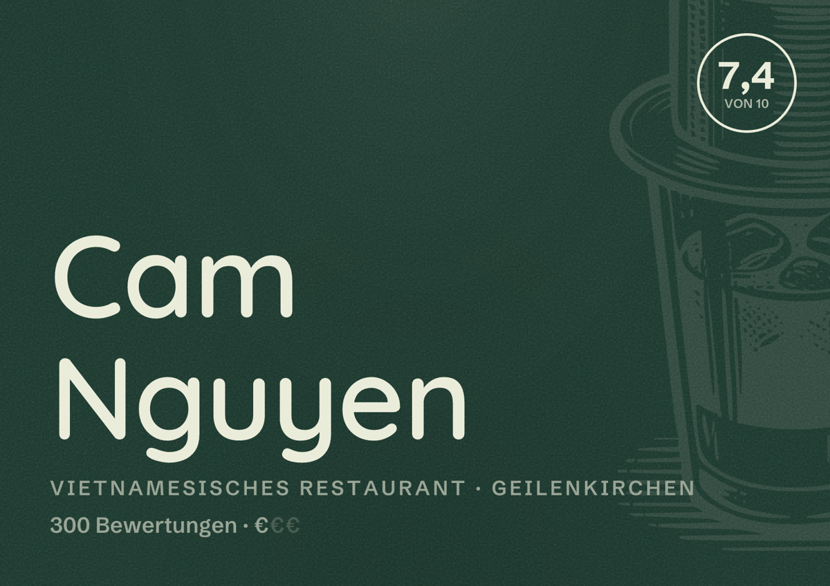 Illustriertes Poster von Cam Nguyen, Vietnamesisches Restaurant in Geilenkirchen: Bewertung 7,4 von 10 aus 300 Bewertungen, Preisniveau €