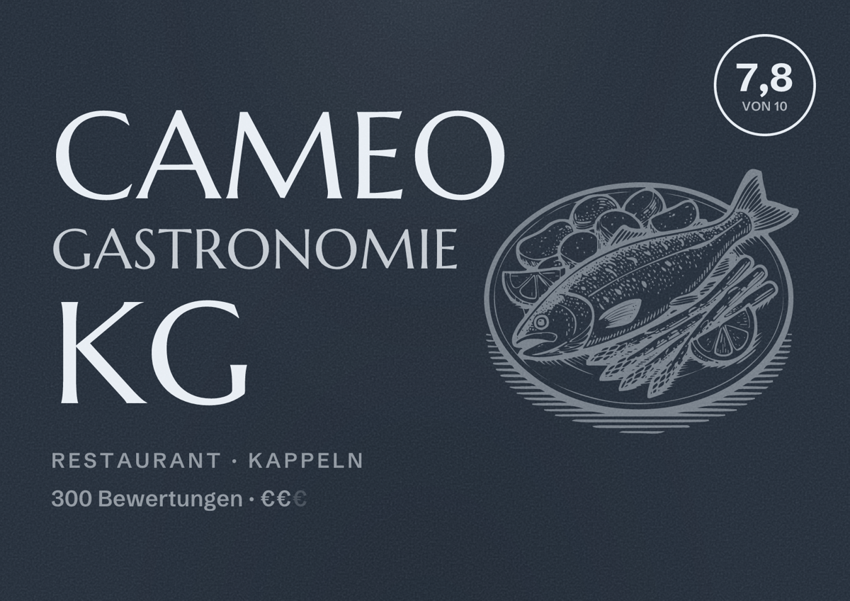 Illustriertes Poster von Cameo Gastronomie KG, Restaurant in Kappeln: Bewertung 7,8 von 10 aus 300 Bewertungen, Preisniveau €€