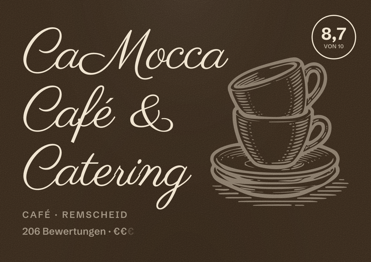 Illustriertes Poster von CaMocca Café & Catering, Café in Remscheid: Bewertung 8,7 von 10 aus 206 Bewertungen, Preisniveau €€