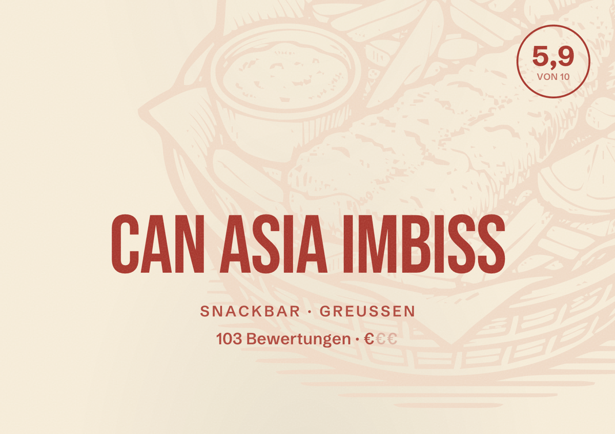 Illustriertes Poster von CAN Asia Imbiss, Snackbar in Greußen: Bewertung 5,9 von 10 aus 103 Bewertungen, Preisniveau €