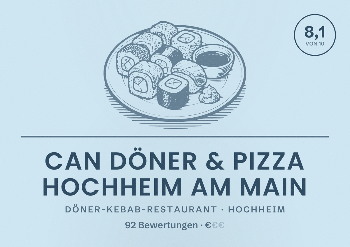 Illustriertes Poster von Can Döner & Pizza Hochheim am Main, Döner-Kebab-Restaurant in Hochheim: Bewertung 8,1 von 10 aus 92 Bewertungen, Preisniveau €