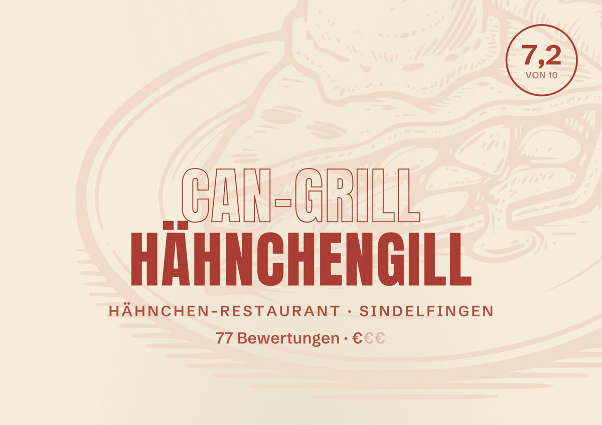 Illustriertes Poster von Can-Grill Hähnchengill, Hähnchen-Restaurant in Sindelfingen: Bewertung 7,2 von 10 aus 77 Bewertungen, Preisniveau €