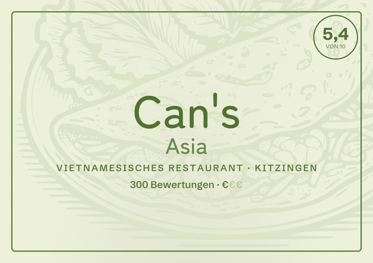 Illustriertes Poster von Can's Asia, Vietnamesisches Restaurant in Kitzingen: Bewertung 5,4 von 10 aus 300 Bewertungen, Preisniveau €