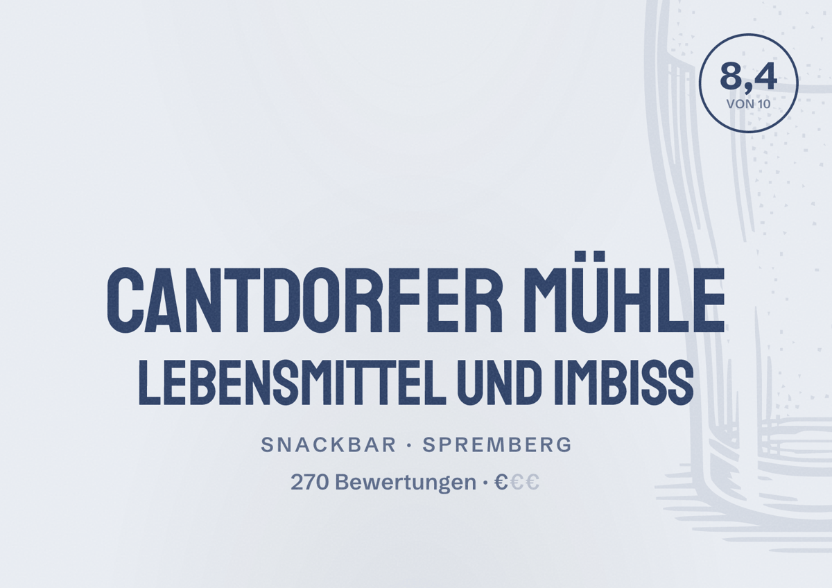 Illustriertes Poster von Cantdorfer Mühle Lebensmittel und Imbiss, Snackbar in Spremberg: Bewertung 8,4 von 10 aus 270 Bewertungen, Preisniveau €