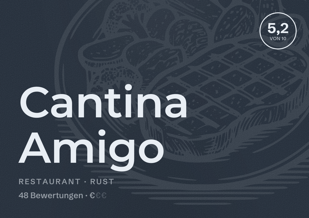 Illustriertes Poster von Cantina Amigo, Restaurant in Rust: Bewertung 5,2 von 10 aus 48 Bewertungen, Preisniveau €