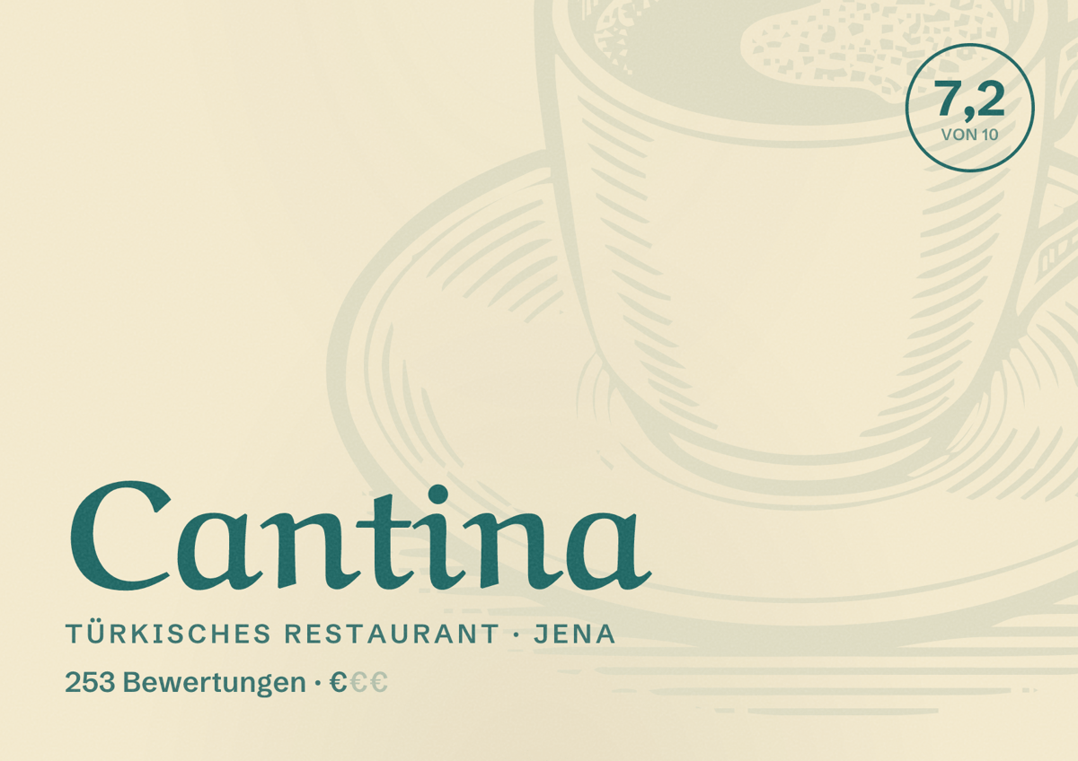 Illustriertes Poster von Cantina, Türkisches Restaurant in Jena: Bewertung 7,2 von 10 aus 253 Bewertungen, Preisniveau €