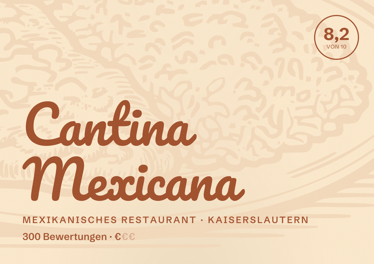 Illustriertes Poster von Cantina Mexicana, Mexikanisches Restaurant in Kaiserslautern: Bewertung 8,2 von 10 aus 300 Bewertungen, Preisniveau €