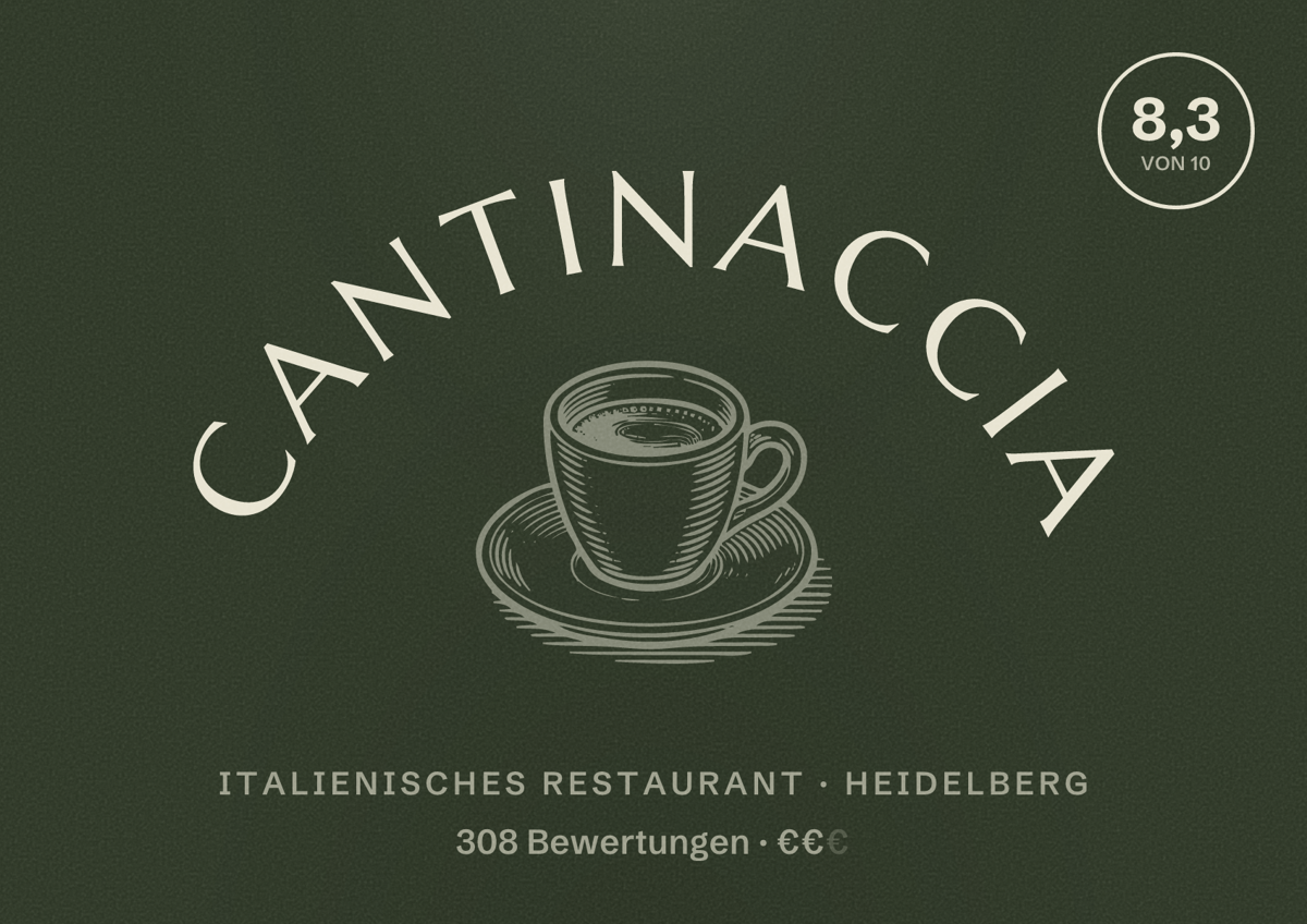 Illustriertes Poster von CANTINACCIA, Italienisches Restaurant in Heidelberg: Bewertung 8,3 von 10 aus 308 Bewertungen, Preisniveau €€