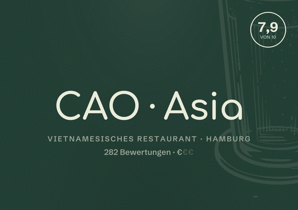 Illustriertes Poster von CAO Asia, Vietnamesisches Restaurant in Hamburg: Bewertung 7,9 von 10 aus 282 Bewertungen, Preisniveau €