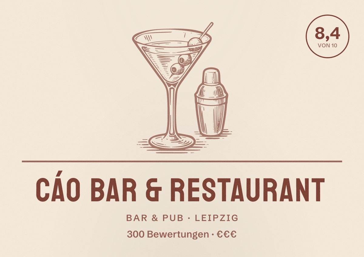Illustriertes Poster von Cáo Bar & Restaurant, Bar & Pub in Leipzig: Bewertung 8,4 von 10 aus 300 Bewertungen, Preisniveau €€€