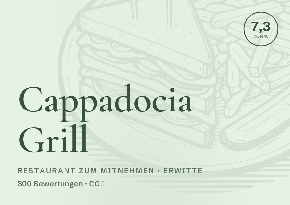 Illustriertes Poster von Cappadocia Grill, Restaurant zum Mitnehmen in Erwitte: Bewertung 7,3 von 10 aus 300 Bewertungen, Preisniveau €€