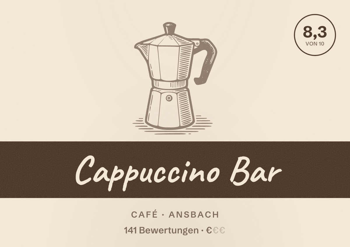 Illustriertes Poster von Cappuccino Bar, Café in Ansbach: Bewertung 8,3 von 10 aus 141 Bewertungen, Preisniveau €